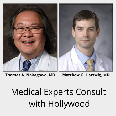 Portraits of Thomas Nakagawa, MD and Matthew G. Hartwig, MD as part of Medical Experts Consult with Hollywood