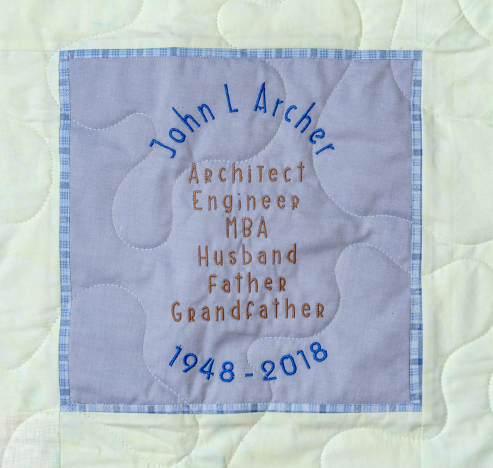 Quilt square for John Archer with text reading: Architect, Engineer, MBA, Husband, Father, Grandfather