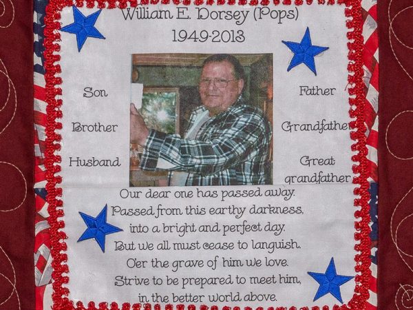 Quilt square for William Dorsey with a photo of William and text reading: Our dear one has passed away. Passed from this earthy darkness into a bright and perfect day. But we all must cease to languish. O’er the grave of him we love. Strive to be prepared to meet him, in the better world above.